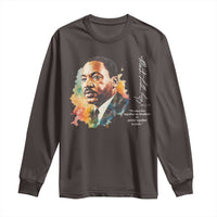 Martin Luther King Jr Long Sleeve Shirt We Must Live Together As Brothers Or Perish Together As Fools