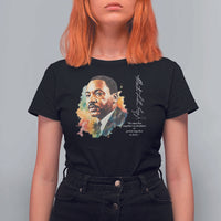 Martin Luther King Jr T Shirt For Women We Must Live Together As Brothers Or Perish Together As Fools