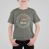 Martin Luther King Jr T Shirt For Kid You Can Kill The Dreamer But You Can't Kill The Dream