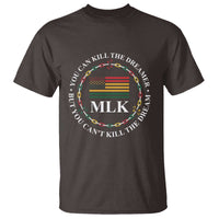 Martin Luther King Jr T Shirt You Can Kill The Dreamer But You Can't Kill The Dream