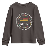 Martin Luther King Jr Youth Sweatshirt You Can Kill The Dreamer But You Can't Kill The Dream