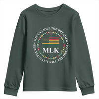 Martin Luther King Jr Youth Sweatshirt You Can Kill The Dreamer But You Can't Kill The Dream