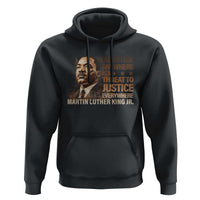 Martin Luther King Jr Hoodie Injustice Anywhere Is A Threat To Justice Everywhere