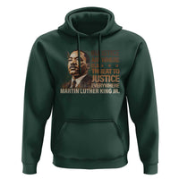 Martin Luther King Jr Hoodie Injustice Anywhere Is A Threat To Justice Everywhere
