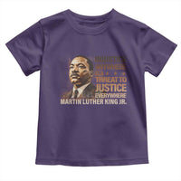 Martin Luther King Jr Toddler T Shirt Injustice Anywhere Is A Threat To Justice Everywhere