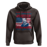 Martin Luther King Jr Day Hoodie Injustice Anywhere Is A Threat To Justice Everywhere TS09