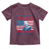 Martin Luther King Jr Day Toddler T Shirt Injustice Anywhere Is A Threat To Justice Everywhere