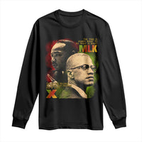 Martin Luther King Jr Malcolm X Long Sleeve Shirt The Time Is Always Right Prepare For Future Today