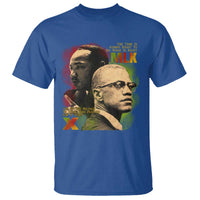 Martin Luther King Jr Malcolm X T Shirt The Time Is Always Right Prepare For Future Today