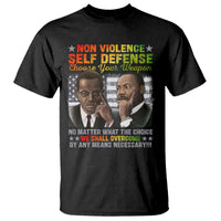 Martin Luther King Jr Malcolm X T Shirt Choose Your Weapon No Matter What The Choice