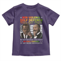 Martin Luther King Jr Malcolm X Toddler T Shirt Choose Your Weapon No Matter What The Choice
