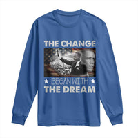Obama MLK Long Sleeve Shirt The Change Began With The Dream