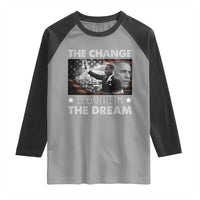 Obama MLK Raglan Shirt The Change Began With The Dream