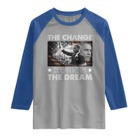 Obama MLK Raglan Shirt The Change Began With The Dream