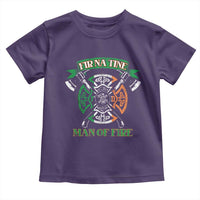 Irish Firefighter Toddler T Shirt Fir Na Tine Man Of Fire