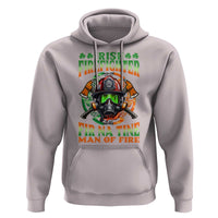 Fir Na Tine Man Of Fire Hoodie Irish Firefighter Pride