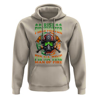 Fir Na Tine Man Of Fire Hoodie Irish Firefighter Pride