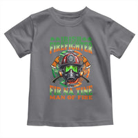 Fir Na Tine Man Of Fire Toddler T Shirt Irish Firefighter Pride