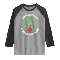 Funny Irish Firefighter Raglan Shirt Feeling A Wee Bit Hot I'll Shamrock Your World