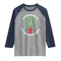 Funny Irish Firefighter Raglan Shirt Feeling A Wee Bit Hot I'll Shamrock Your World