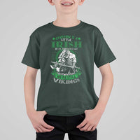 Funny Viking St. Patrick's Day T Shirt For Kid Everyone Is A Little Irish On St. Patrick's Day Except The Viking We're Still Viking