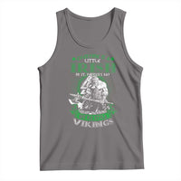 Funny Viking St. Patrick's Day Tank Top Everyone Is A Little Irish On St. Patrick's Day Except The Viking We're Still Viking