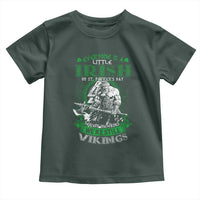 Funny Viking St. Patrick's Day Toddler T Shirt Everyone Is A Little Irish On St. Patrick's Day Except The Viking We're Still Viking