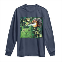 Funny Alien Cat Meme Long Sleeve Shirt Glerp Glorp Zib Zib