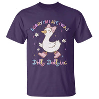Funny Sorry I'm Late I Was Dilly Dallying T Shirt Cute Goose