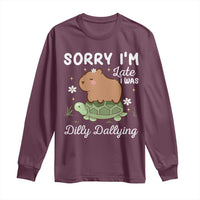 Funny Sorry I'm Late I Was Dilly Dallying Long Sleeve Shirt Cute Capybara and Turtle