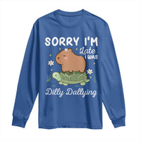 Funny Sorry I'm Late I Was Dilly Dallying Long Sleeve Shirt Cute Capybara and Turtle