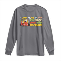 Funny Goose On My Way To Make Some Bad Decisions Long Sleeve Shirt