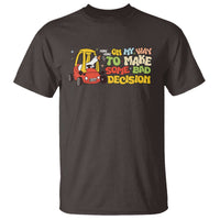Funny Goose On My Way To Make Some Bad Decisions T Shirt