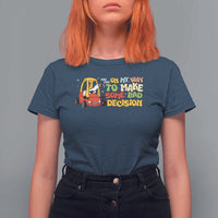 Funny Goose On My Way To Make Some Bad Decisions T Shirt For Women