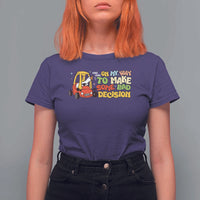 Funny Goose On My Way To Make Some Bad Decisions T Shirt For Women