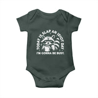 Funny Raccoon Today Is Slap An Idiot Day Baby Onesie