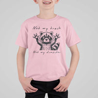 Funny Raccoon T Shirt For Kid Not My Trash Not My Dumpster