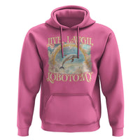 Funny Dolphin Meme Hoodie Live Laugh Lobotomy