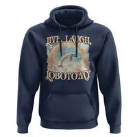 Funny Dolphin Meme Hoodie Live Laugh Lobotomy