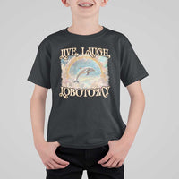 Funny Dolphin Meme T Shirt For Kid Live Laugh Lobotomy