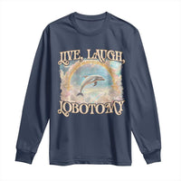 Funny Dolphin Meme Long Sleeve Shirt Live Laugh Lobotomy