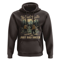 Hiking Hoodie No Bad Trails Just Bad Knees