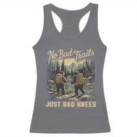 Hiking Racerback Tank Top No Bad Trails Just Bad Knees
