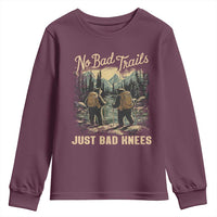 Hiking Youth Sweatshirt No Bad Trails Just Bad Knees