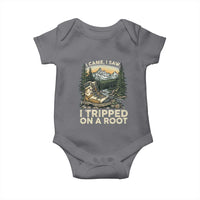 Hiking Baby Onesie I Came I Saw I Tripped On A Root