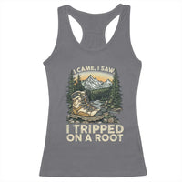 Hiking Racerback Tank Top I Came I Saw I Tripped On A Root
