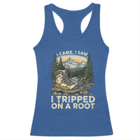 Hiking Racerback Tank Top I Came I Saw I Tripped On A Root