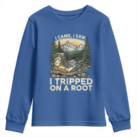 Hiking Youth Sweatshirt I Came I Saw I Tripped On A Root