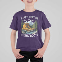 Hiking T Shirt For Kid Life's Better in Hiking Boots