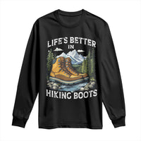 Hiking Long Sleeve Shirt Life's Better in Hiking Boots